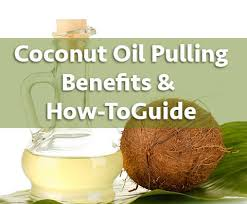 coconut with bowl of coconut oil with overlay of text "Coconut Oil Pulling benefits & How-to guide